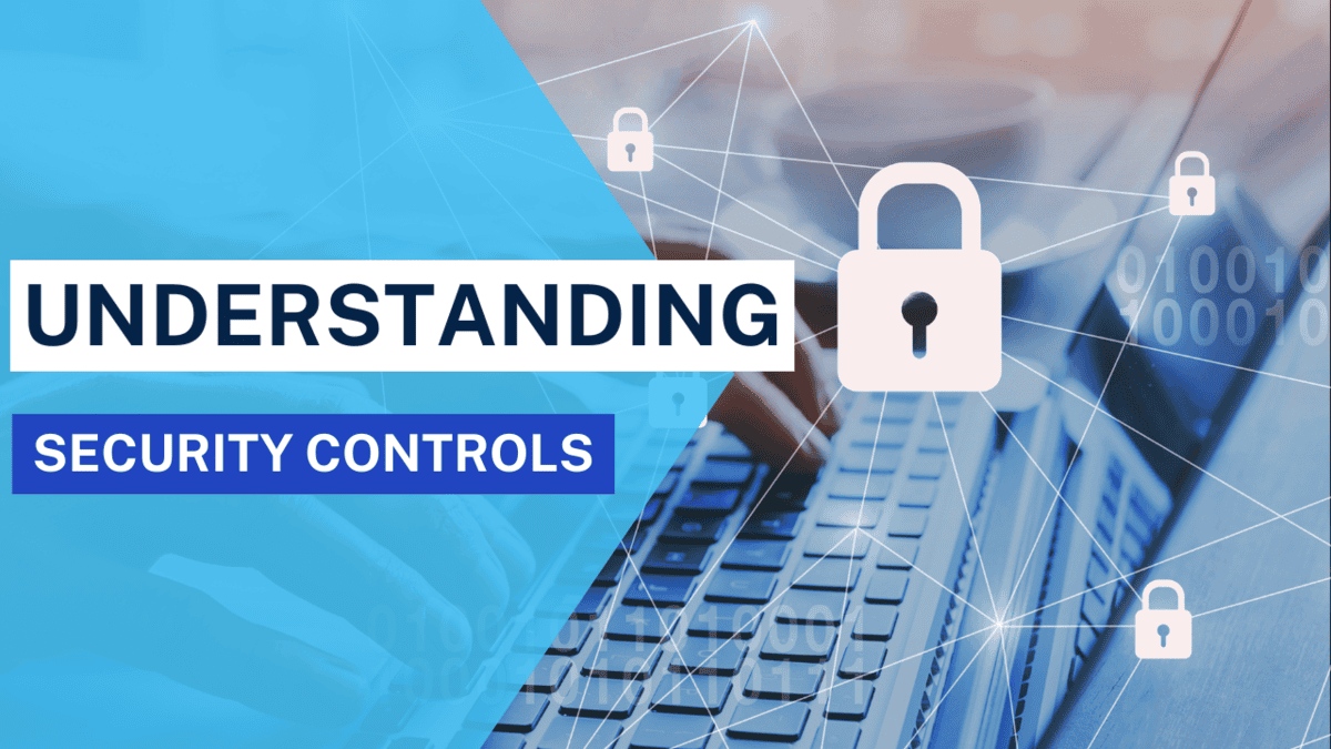 Understanding the Different Types of Security Controls: Technical, Managerial, Operational, and Physical